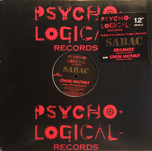 Sabac – Organize / Speak Militant Psycho+Logical-Records – PLR-0025