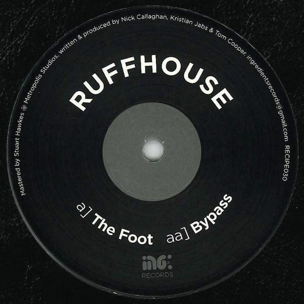 Ruffhouse - The Foot / Bypass 12" RECIPE030 Ingredients Records