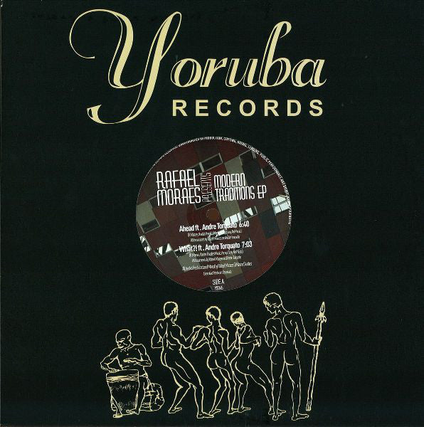 Rafael Moraes – Modern Traditions Ep Yoruba Records – YSD45