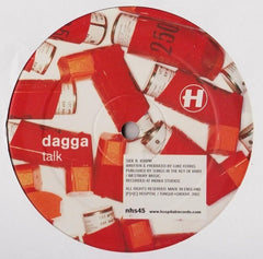 Dagga - Laughing Gas / Talk - HS45 Hospital Records