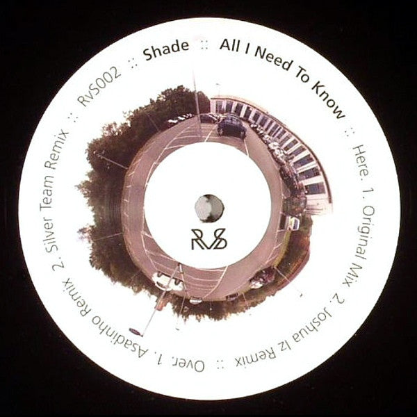 Shade - All I Need To Know 12" Reverberations Music – RvS002