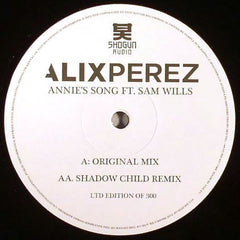 Alix Perez – Annie's Song (Original / Shadow Child Remix) 10" Shogun Audio – SHA065