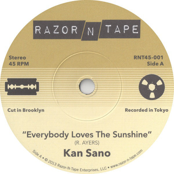 Kan Sano – Everybody Loves The Sunshine - Razor N Tape – RNT45-001