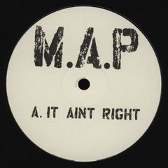 M.A.P - It Ain't Right / Jimmy Kendricks 12" Lobster Boy – MAP001
