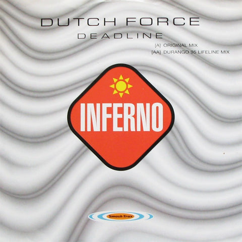Dutch Force ‎– Deadline 12" Inferno ‎– T FERN 27