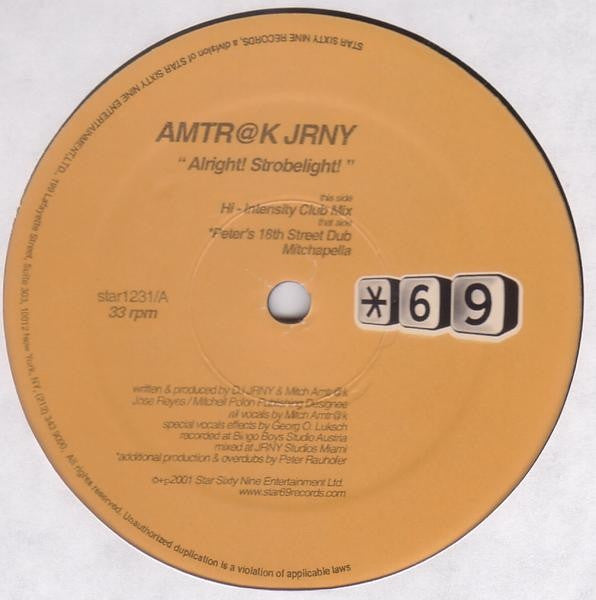 Amtr@k Jrny - Alright! Strobelight! 12" STAR1231 Star 69 Records