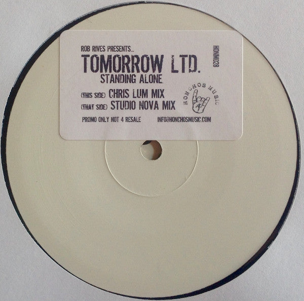 Rob Rives Presents Tomorrow LTD – Standing Alone Honchos Music – HONM028
