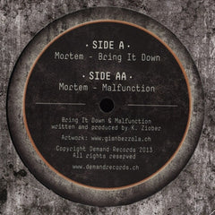 Mortem - Bring it Down / Malfunction 12" DMND017 Demand Records