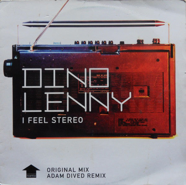 Dino Lenny – I Feel Stereo Incentive – CENT40T