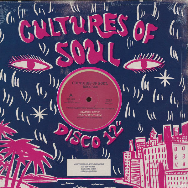 Stanton Davis' Ghetto Mysticism - Things Cannot Stop Forever Cultures Of Soul Records – COS501