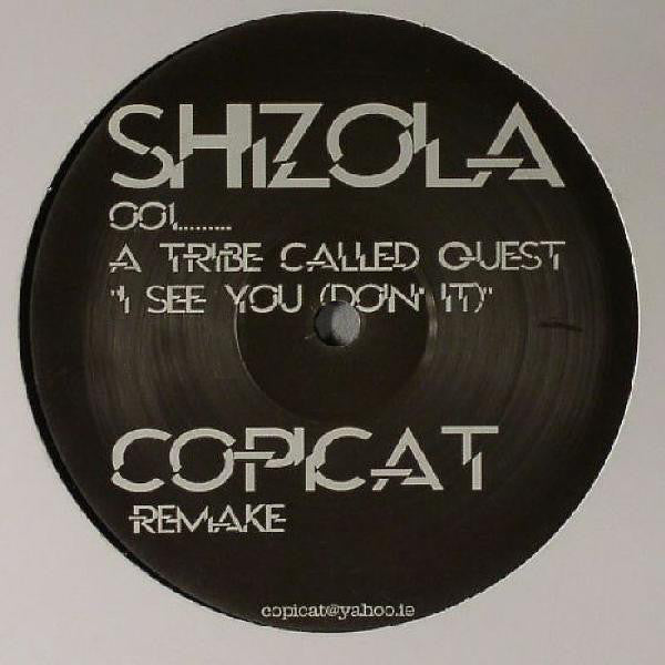 Kopikat vs A Tribe Called Quest – I See You (Doin It) Shizola – Shizola 1