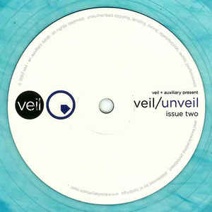 Various – Veil/Unveil - Issue Two Veil – VEILUN002