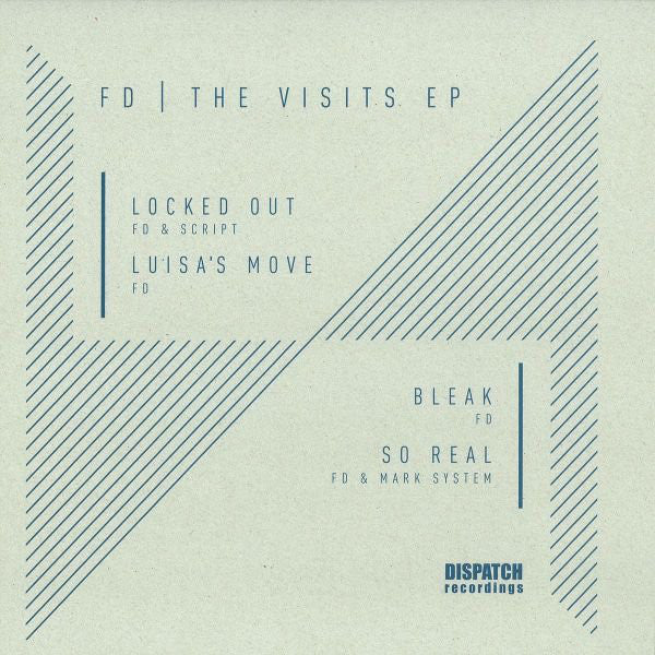 FD - The Visits EP Dispatch Recordings – DIS074