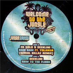 Ed Solo & Deekline - Welcome To The Jungle (Sampler Vol 2) Jungle Cakes – JC025