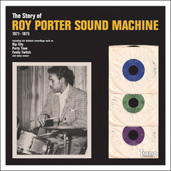 Roy Porter Sound Machine – The Story Of Roy Porter Sound Machine 1971-1975 - Tramp Records – TRCD-9018