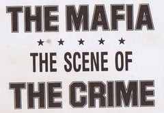 The Mafia - The Scene Of The Crime / 2nd Offence 12" BBH2 Mafia Records