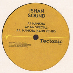 Ishan Sound – Namkha - Tectonic – TEC077