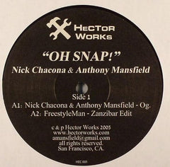 Nick Chacona & Anthony Mansfield – Oh Snap! 12" Hector Works – HEC 001