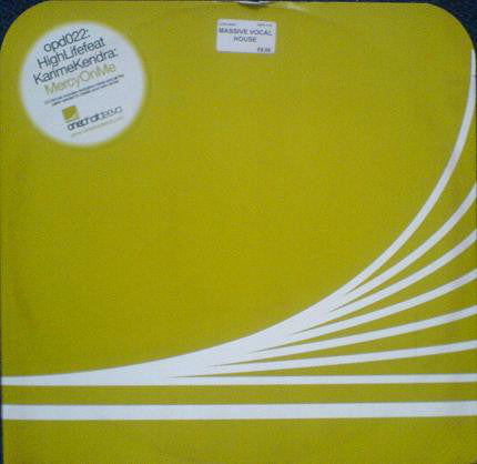 High Life Feat Karime Kendra – Mercy On Me Label: OnePhatDeeva – OPD022