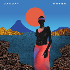 Clap! Clap! – Tayi Bebba - Black Acre – ACRELP006