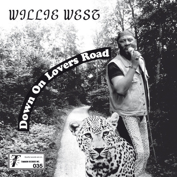 Willie West & The Hi Society Bros - Down On Lovers Road Timmion Records – 035