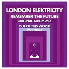 London Elektricity – Remember The Future (Original Album Mix) / Out Of This World (DKay Remix) 12' Hospital Records – NHS101