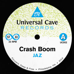 Jaz / Party Dad – Crash Boom / Dream Dance - Universal Cave – UC002