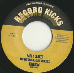 Early Clover & The Georgia Soul Drifters – Freedom / Think It Over - Record Kicks – RK45 055