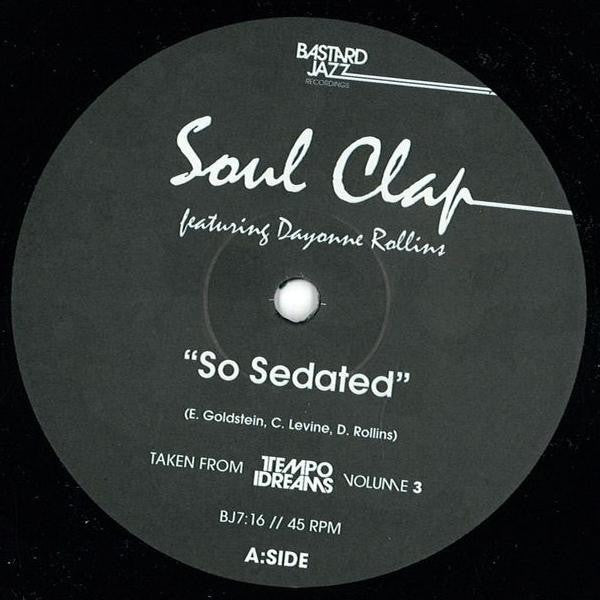 Soul Clap, Dayonne Rollins, Sphynx, Zopelar - So Sedated / Azul 7" BJ716 Bastard Jazz Recordings