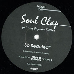 Soul Clap, Dayonne Rollins, Sphynx, Zopelar - So Sedated / Azul 7" BJ716 Bastard Jazz Recordings