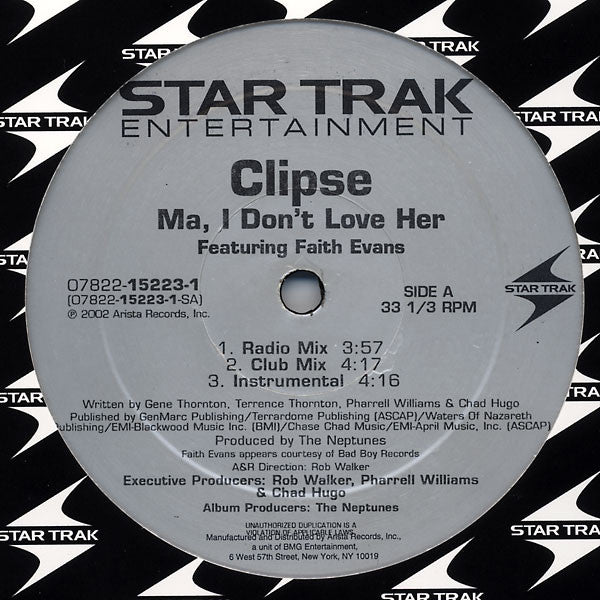 Clipse / Faith Evans – Ma, I Don't Love Her Star Trak Entertainment – 07822152231