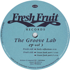 The Groove Lab- EP Volume 3 - Fresh Fruit Records – EPFF34