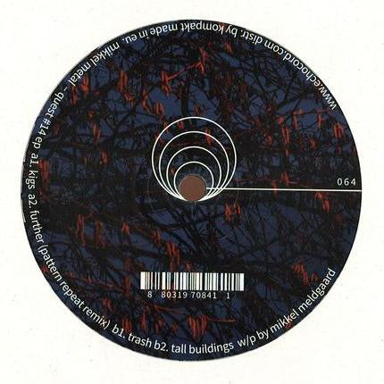 Mikkel Metal – Quest 14 EP Echocord – echocord064