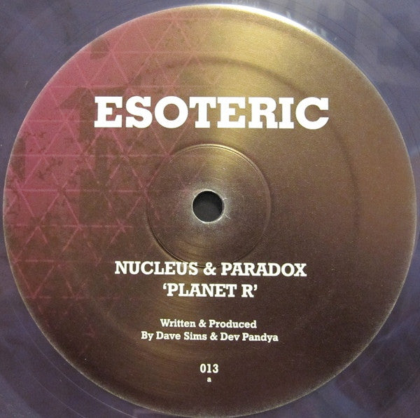 Nucleus, Paradox - Planet R / T Breaks In 12" ESO013 Esoteric