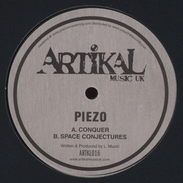 Piezo - Conquer / Space Conjectures 12" ARTKL016 Artikal Music UK