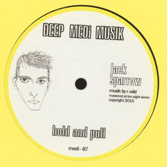 Jack Sparrow - Hold And Pull 12" MEDI87 Deep Medi Musik