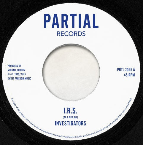 Investigators - I.R.S. 7" Partial Records – PRTL 7025