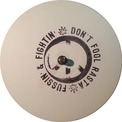 Unknown Artist - Fussin' & Fightin' / Don't Fool Rasta 12" RASTA 004V Rasta Vibez