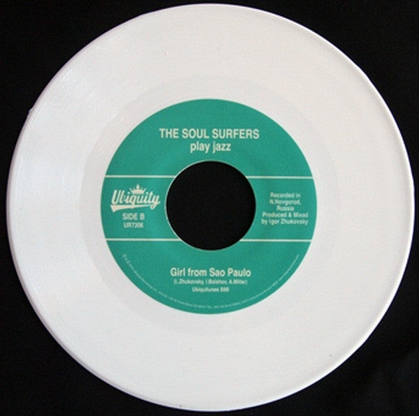 The Soul Surfers - Doin' The Rasklad / Girl From Sao Paulo 7" Ubiquity – UR7306