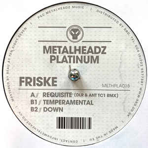 Friske – Temperamental EP Metalheadz Platinum – METHPLA018