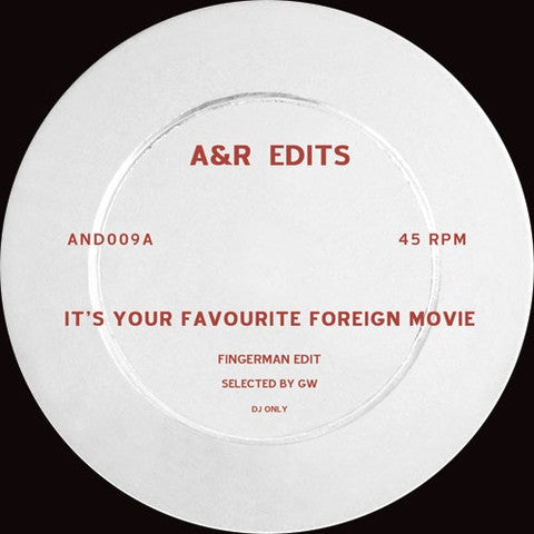 Fingerman – It's Your Favourite Foreign Movie / Found Love - A&R Edits – AND009