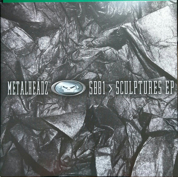 SB81 – Sculptures EP Metalheadz – META032