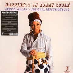 Nicole Willis & The Soul Investigators – Happiness In Every Style - Timmion Records – TRLP12001