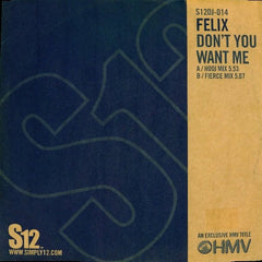 Felix - Don't You Want Me 12" S12DJ014 Simply Vinyl (S12)