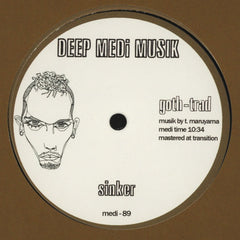 Goth-Trad – Sinker 12" Deep Medi Musik – medi-89