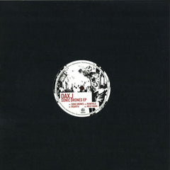 Dax J – Sonic Drones Ep 12" Soma Quality Recordings – SOMA 438