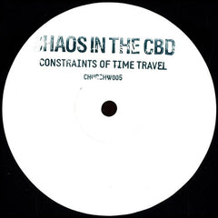 Chaos In The Cbd – Constraints Of Time Travel 12" Church – CHURCHW005