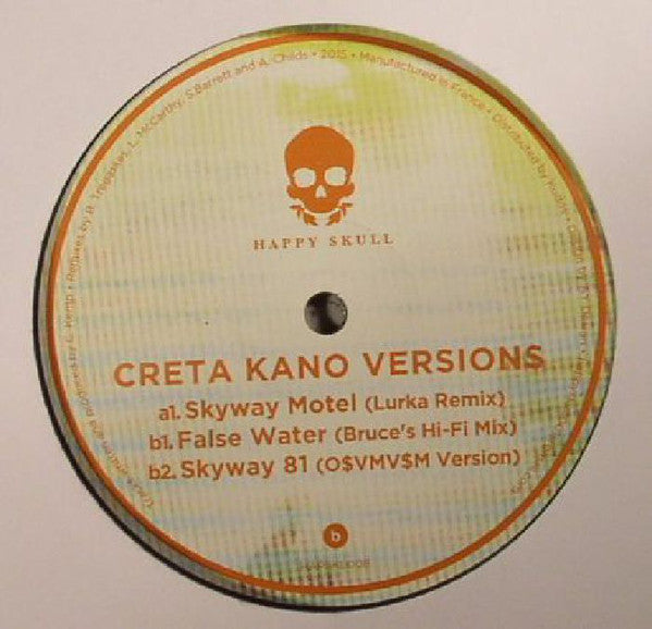 Creta Kano – Versions Label: Happy Skull – HAPSKL008