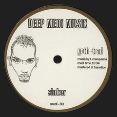 Goth-Trad – Sinker 12" REPRESS Deep Medi Musik – medi-89