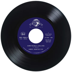 James Hunter Six – Something's Calling / Talkin' 'Bout My Love 7" Daptone Records – DAP-1094